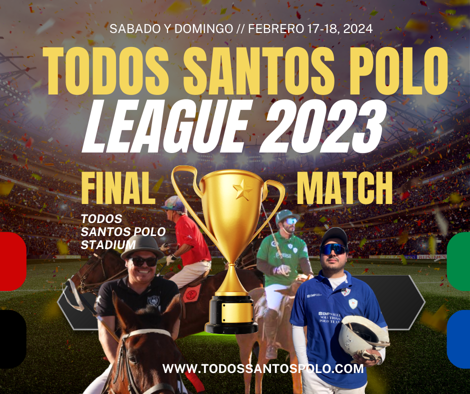 TODOS SANTOS POLO LEAGUE FINAL 2023 - FEBRERO 17-18